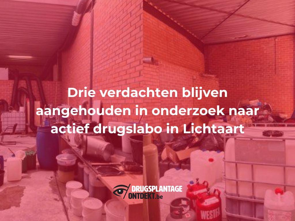 Lichtaart - Verdachten in onderzoek naar drugslabo in Lichtaart blijven aangehouden